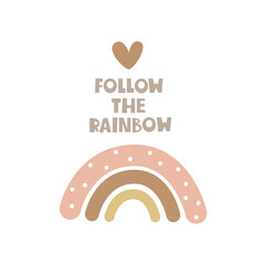 follow the rainbow. cartoon rainbow, hand drawing lettering. Colorful vector illustration for kids. flat style, doodle quote. design for baby shower cards, prints © Ann1988