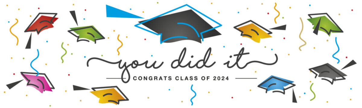 You did it Class of 2024 handwritten typography. Hand drawn design with diploma colorful confetti and flying graduates caps. Congratulations graduates line design on white background