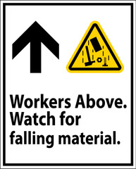 Danger Sign, Workers Above Falling Material