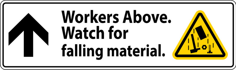 Danger Sign, Workers Above Falling Material