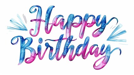 Words Happy Birthday isolated on white background made in Modern Calligraphy style. Decorative lettering of phrase Happy Birthday. Creative postcard. Ai Generated Digital art poster. - obrazy, fototapety, plakaty