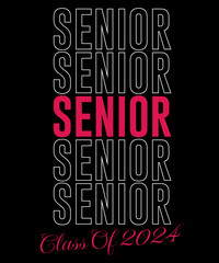 "Senior class of 2024" education lettering design for poster and t-shirt design. SVG.