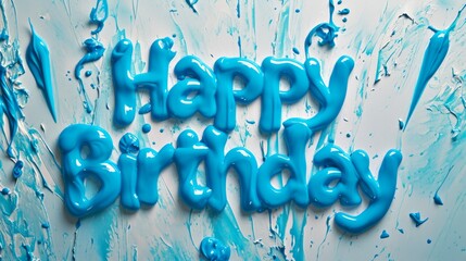 Blue Slime Happy Birthday concept creative horizontal art poster. Photorealistic textured words Happy Birthday on artistic background. Ai Generated Congratulations Horizontal Illustration.