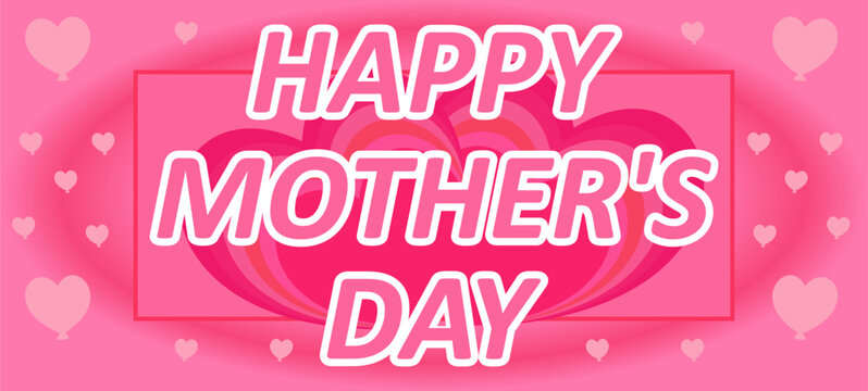 Happy Mother`s Day elegant lettering and pink hearts banner. Calligraphy vector text and heart in frame background for Mother's Day. Best mom ever greeting card