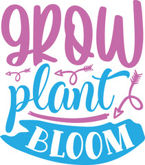 Grow plant bloom