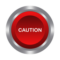 Caution red button with metal base. Push, press, control, manipulation, key, knob. Danger, dangerous, warning, no entry, emergency situation, accident, save, alarm air raid alert. Vector illustration