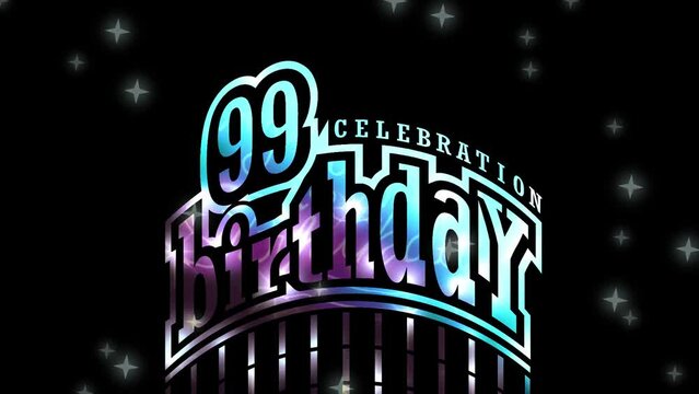 99 Years Birthday Festivity , or Organization Party greeting, Logo Videos
