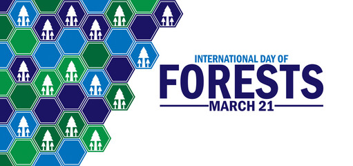 International Day Of Forests. Holiday concept. Template for background, banner, card, poster with text inscription