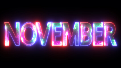 Glowing colorful light neon text month of November. Abstract glowing November month text neon light effect background. 3d illustration rendering