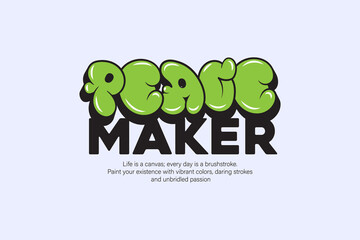 Graphic t-shirt streetwear typography print peace maker quotes style vector design