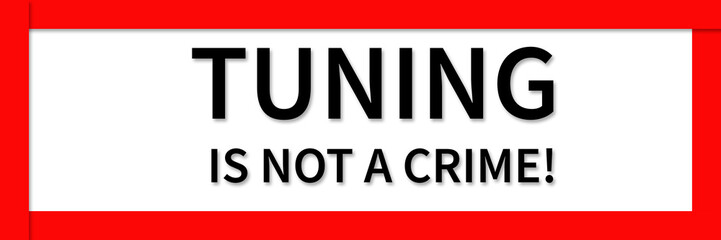 Obraz premium Tuning is not a Crime Button