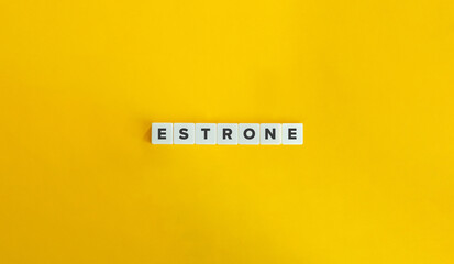 Estrone (E1), also spelled Oestrone. Steroid, a Weak Estrogen, and a minor Female Sex Hormone. - obrazy, fototapety, plakaty