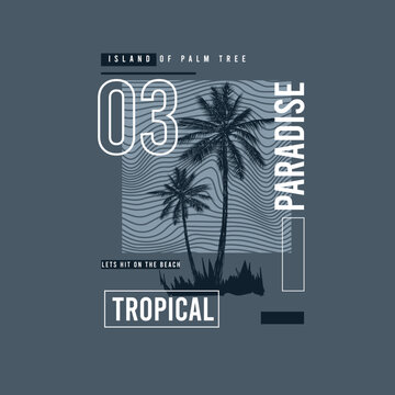 Tropical Paradise Palm tree island summer beach typography t shirt design