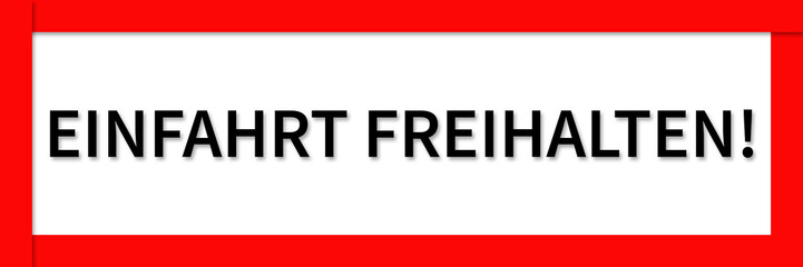 Einfahrt Freihalten Sign Button