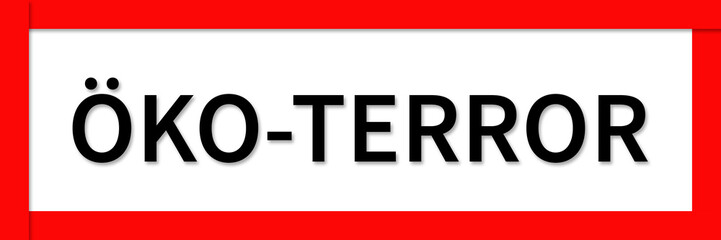 Obraz premium Öko Terror Sign Button