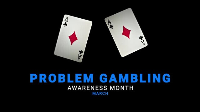 Problem Gambling Awareness Month. Playing cards motion.