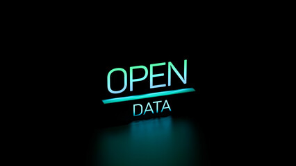 OPEN DATA text, luminous inscription. Open Data digital concept, banner. 3D render