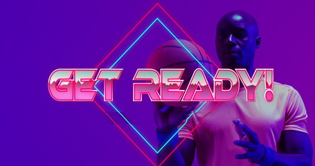 Naklejka premium Image of get ready text and neon lines over basketball player on neon background