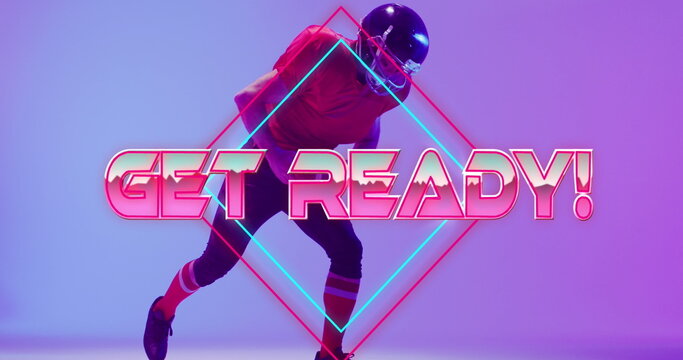 Image of get ready text over american football player and neon diamonds