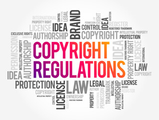 Copyright Regulations - right of reproduction for authors, performers, producers of phonograms and films and broadcasting organisations, word cloud concept background