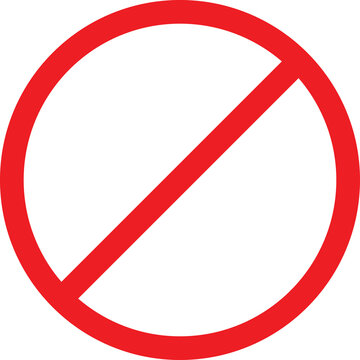 Restricted Prohibition Sign, Red forbidden sign, Not Allowed Sign Illustration, Blank Red prohibition sign stop. Forbidden empty template crosser out prohibit caution circle