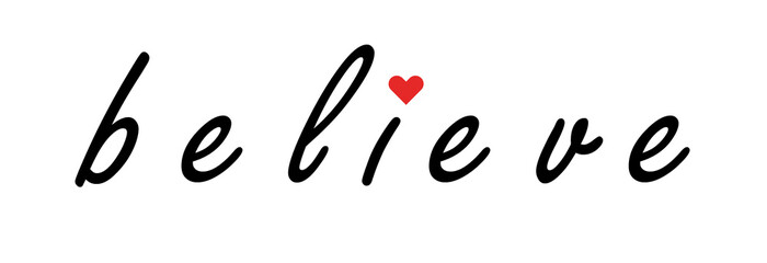 Believe inspirational design png