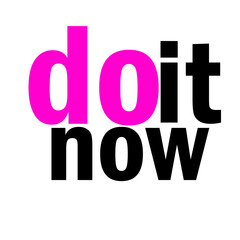 do it now quote png