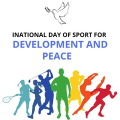  International Day of Sport for Development and Peace. Template for background, banner, card, poster. April 06