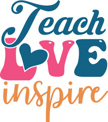 teach love inspire