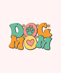 Retro Mother's Day T-shirt Design Dog Mom