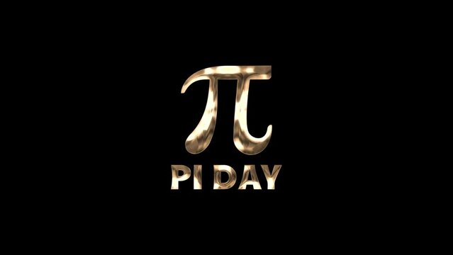 Pi Day text animation in gold color for the annual celebration of the mathematical constant Pi.