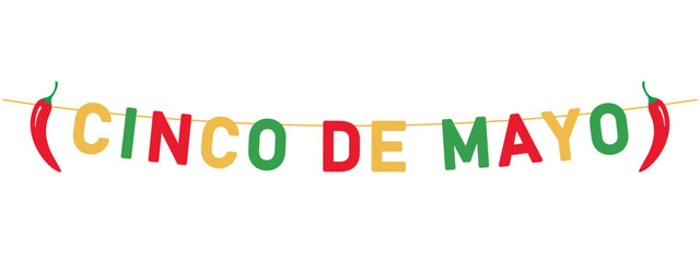 Cinco de Mayo letters with chili pepper hanging on a string, colorful banner, mexican holiday, decorative vector element
