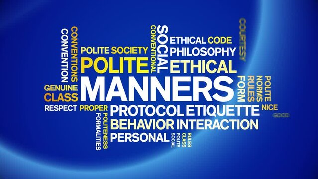 Manners animated tag word cloud;text design animation kinetic typography seamless loop.