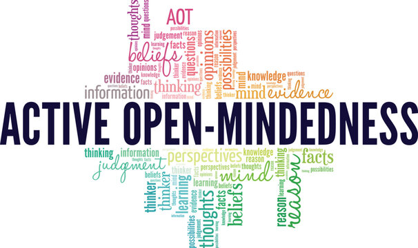 Active Open-Mind Thinking: Open-Mindedness word cloud conceptual design isolated on white background.