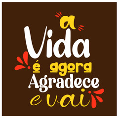 motivational phrase for frame decoration in Brazilian Portuguese