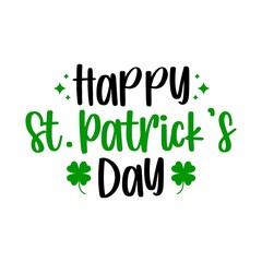 St Patricks Day typography design on plain white transparent isolated background for card, shirt, hoodie, sweatshirt, apparel, tag, mug, icon, poster or badge