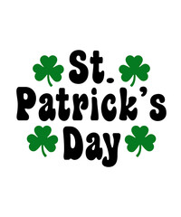 St Patricks Day typography design on plain white transparent isolated background for card, shirt, hoodie, sweatshirt, apparel, tag, mug, icon, poster or badge