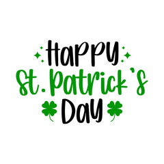 St Patricks Day typography design on plain white transparent isolated background for card, shirt, hoodie, sweatshirt, apparel, tag, mug, icon, poster or badge