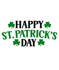 St Patricks Day typography design on plain white transparent isolated background for card, shirt, hoodie, sweatshirt, apparel, tag, mug, icon, poster or badge
