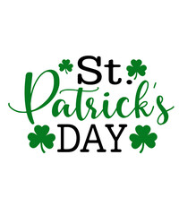 St Patricks Day typography design on plain white transparent isolated background for card, shirt, hoodie, sweatshirt, apparel, tag, mug, icon, poster or badge