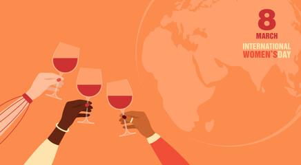 Hands of women of different nationalities and skin tones holding glasses of red wine with Earth globe on background. International Women's day greeting card. Flat vector illustration - obrazy, fototapety, plakaty