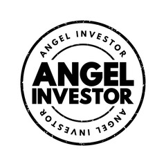Angel investor - individual who provides capital for a business, usually in exchange for convertible debt or ownership equity, text concept stamp