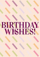 Composite of birthday wishes text over patterned background