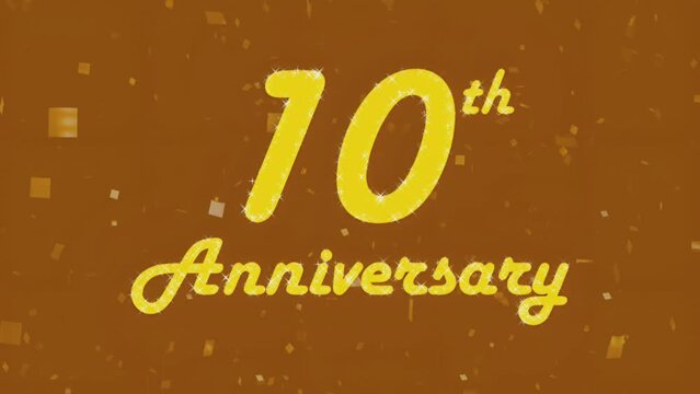 Happy 10th anniversary 006, motion graphic brown background.