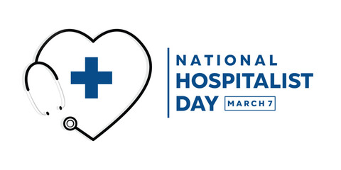 Obraz premium National Hospitalist Day. Heart shaped stestoscope and icon plus . Suitable for Cards, banners, posters, social media and more. White background.