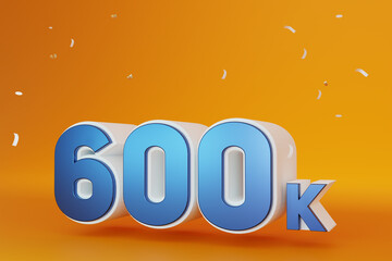 Thank you followers peoples, 600k online social group, six hundred thousand happy banner celebrate, 3D render illustration