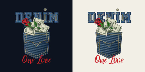 Label with denim back pocket, sticking out 100 USD dollar notes, red rose, text. Composition in vintage style on black, white background. For clothing, t shirt, surface design.