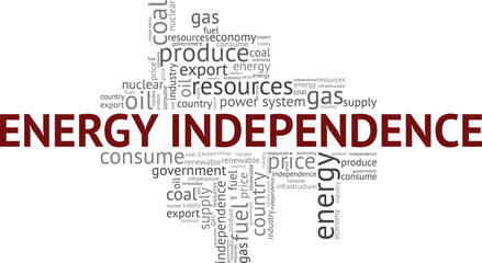 Energy Independence word cloud conceptual design isolated on white background.