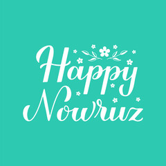 Naklejka na ściany i meble Happy Nowruz calligraphy hand lettering on mint green background. Iranian or Persian new year sign. Spring holiday vector illustration. Vector template for greeting card, banner, poster, flyer, etc.