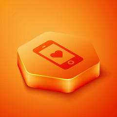 Isometric Smartphone with heart emoji speech bubble get message on screen icon isolated on orange background. Valentines day. Orange hexagon button. Vector